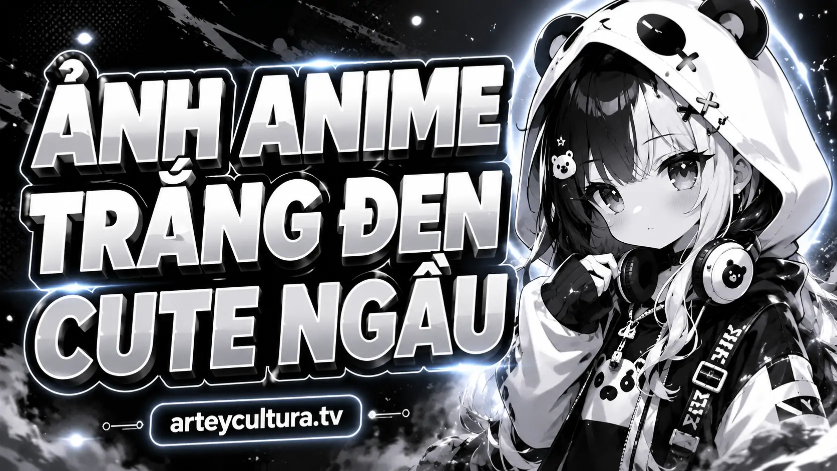 99 Ảnh Anime Trắng Đen Cute Ngầu với nét vẽ manga sắc sảo, biểu cảm đáng yêu và thần thái lạnh lùng