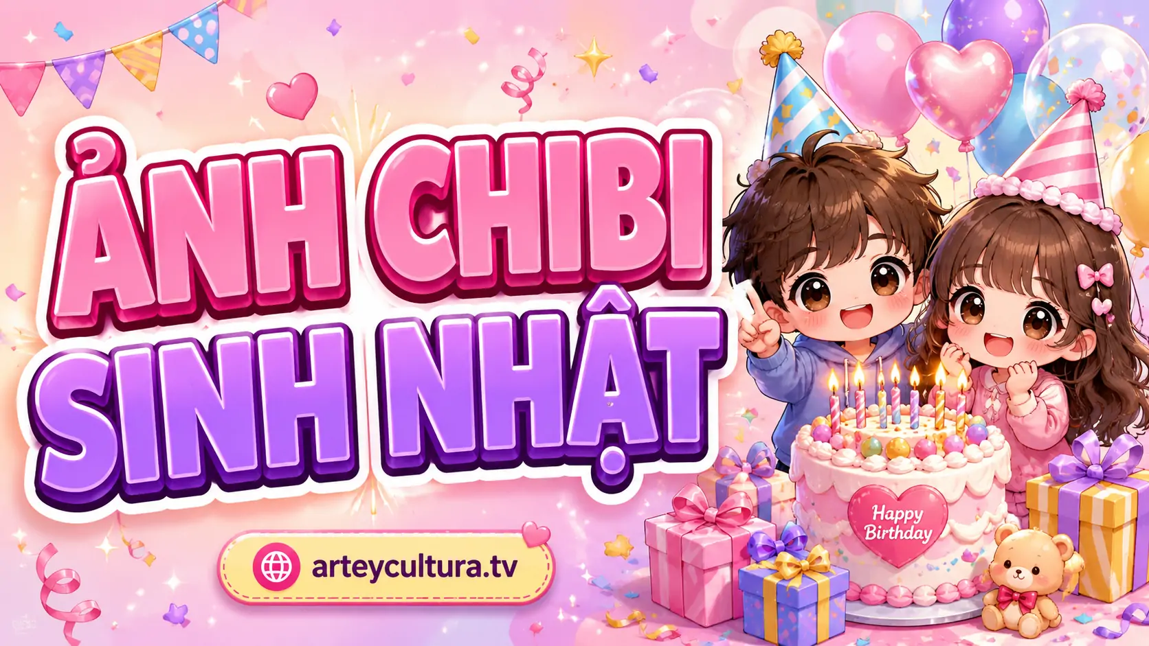 71 Ảnh Chibi Sinh Nhật Trai/Gái cute hợp làm avatar, thiệp chúc mừng và gửi lời thương ngọt ngào