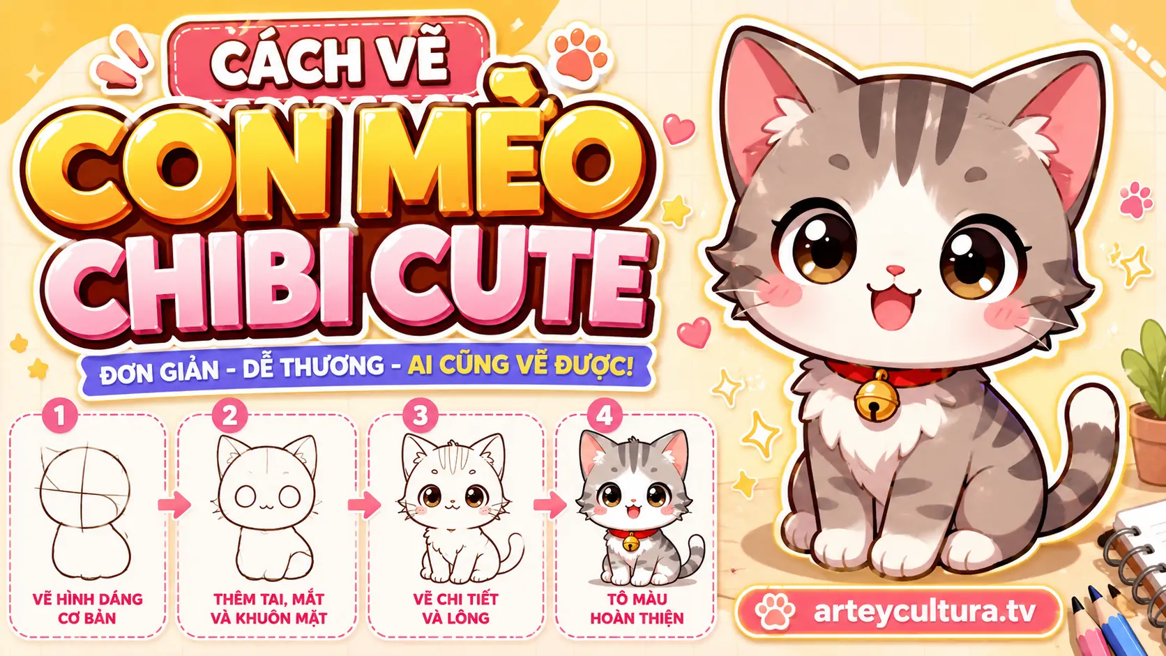 Hướng dẫn 2 Cách Vẽ Mèo Chibi Đơn Giản bằng bút chì với tỷ lệ đầu thân chuẩn chibi và biểu cảm ngây thơ