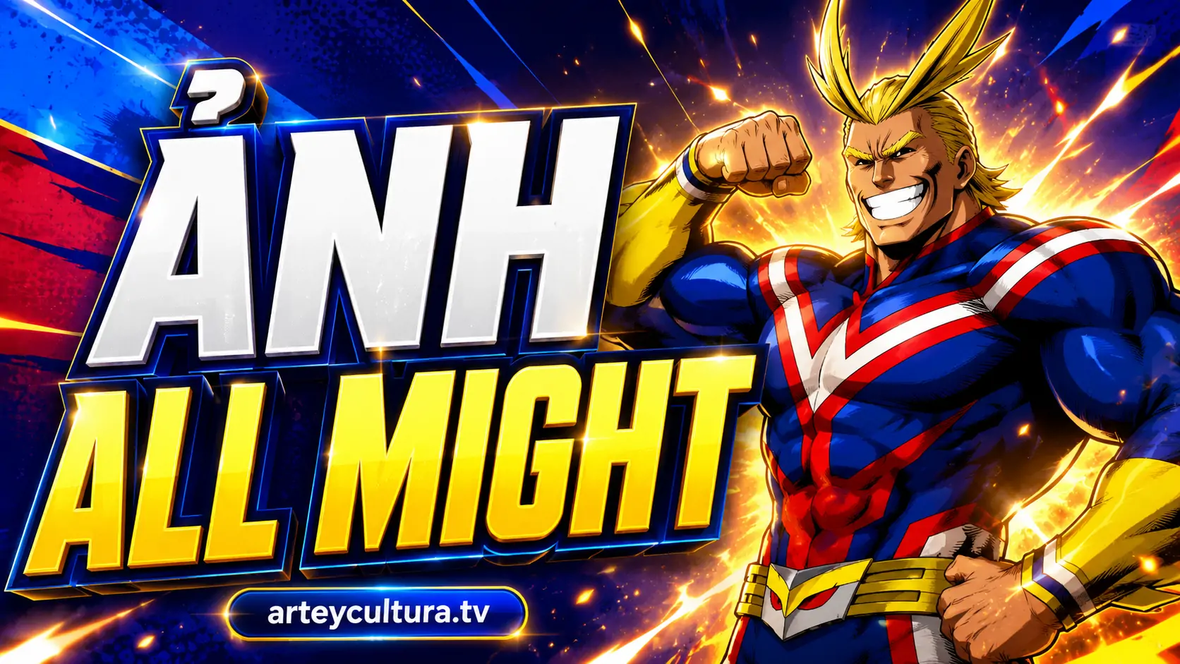 46 Hình Ảnh All Might vạm vỡ với nụ cười rạng rỡ và khí chất anh hùng huyền thoại