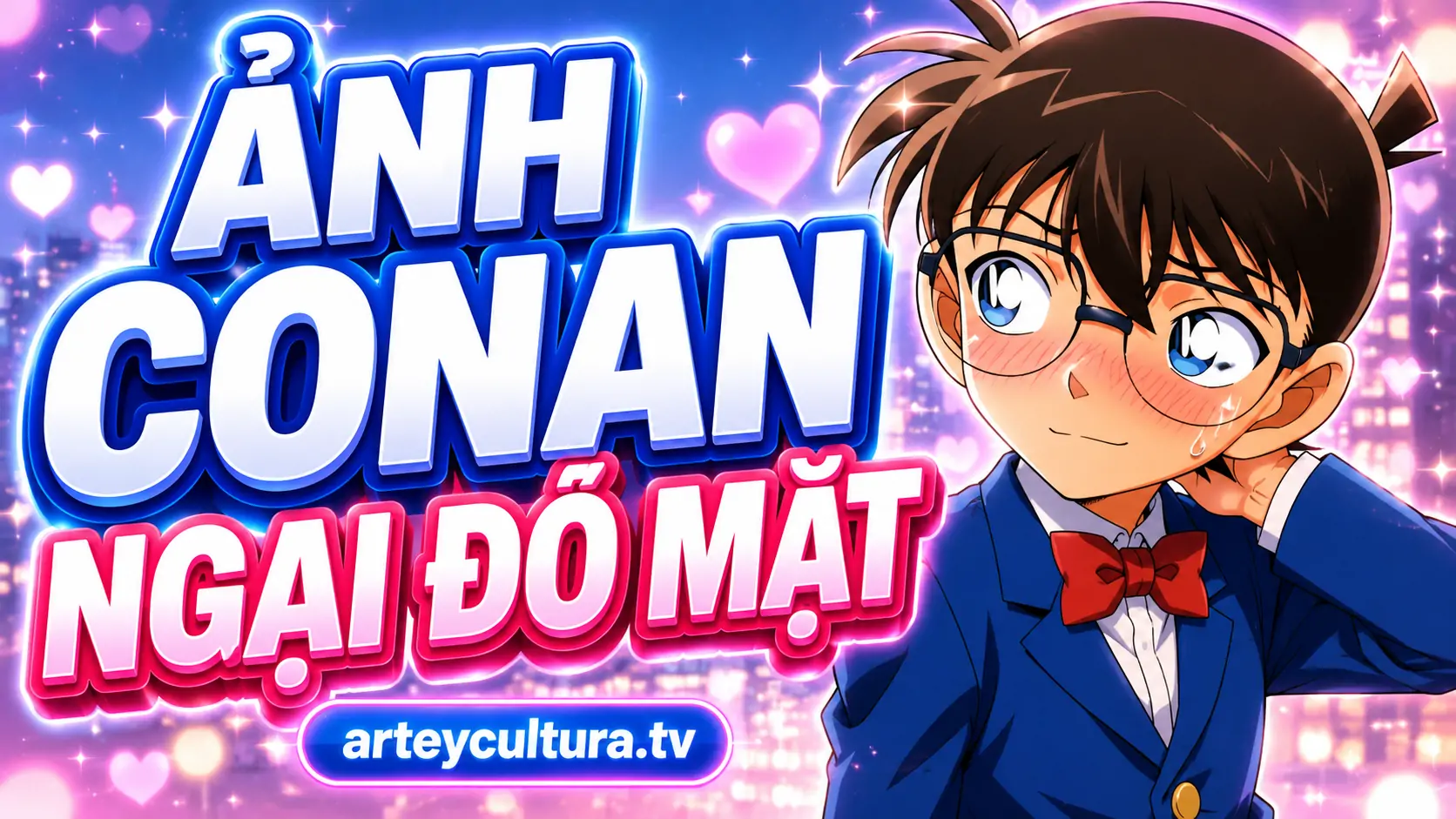 35 Hình Ảnh Conan Ngại Đỏ Mặt đáng yêu khiến fan anime tan chảy trước biểu cảm luống cuống