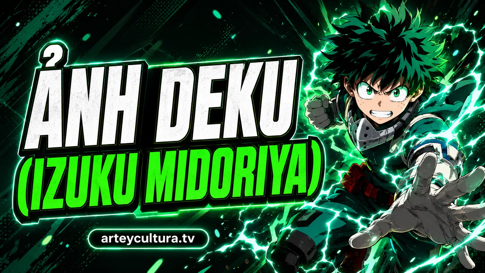 105 Hình Nền Deku (Izuku Midoriya) Ngầu cho fan Học viện UA yêu tinh thần One For All