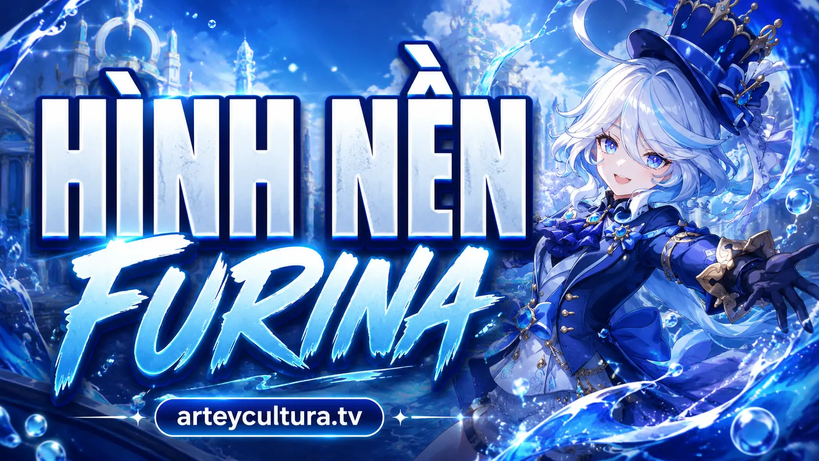 125 Hình Nền Furina 4K Genshin Impact đẹp mắt với khí chất nữ hoàng Fontaine và hiệu ứng nước cực nghệ