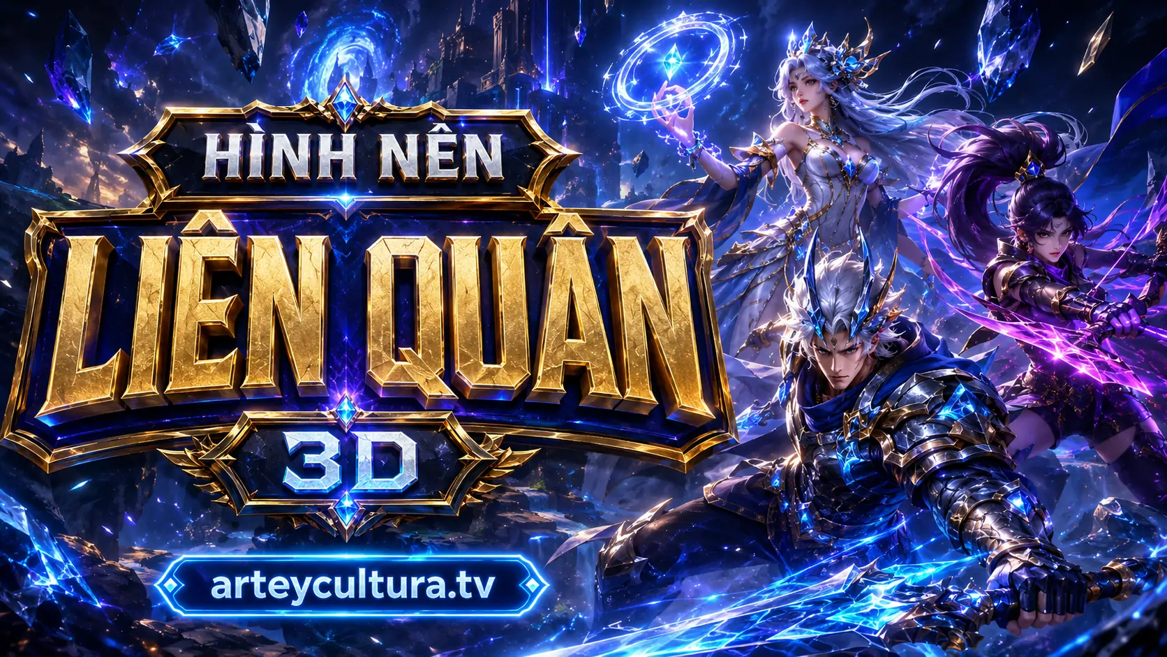 BST 60 Hình Nền Liên Quân 3D đẹp nổi khối với chiều sâu không gian cực cuốn cực khí chất