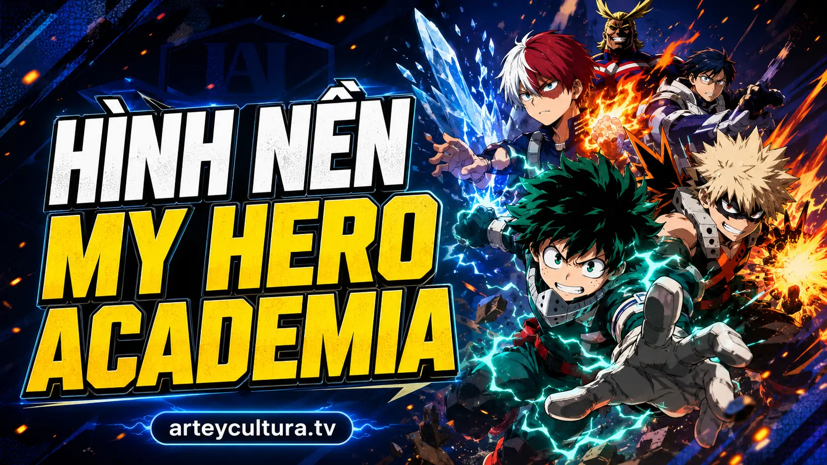 99 Hình Nền My Hero Academia 4K đẹp nổi bật cùng Lớp một A và hiệu ứng Kosei đầy mãn nhãn