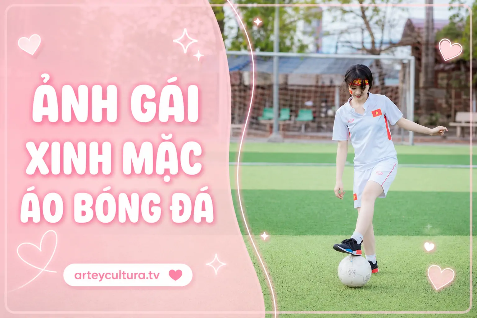 110 Ảnh Con Gái Mặc Áo Bóng Đá Thể Thao đầy năng động tuổi trẻ với tóc búi cao và nụ cười tỏa nắng 110 Ảnh Con Gái Mặc Áo Bóng Đá Thể Thao đầy năng động tuổi trẻ với tóc búi cao và nụ cười tỏa nắng