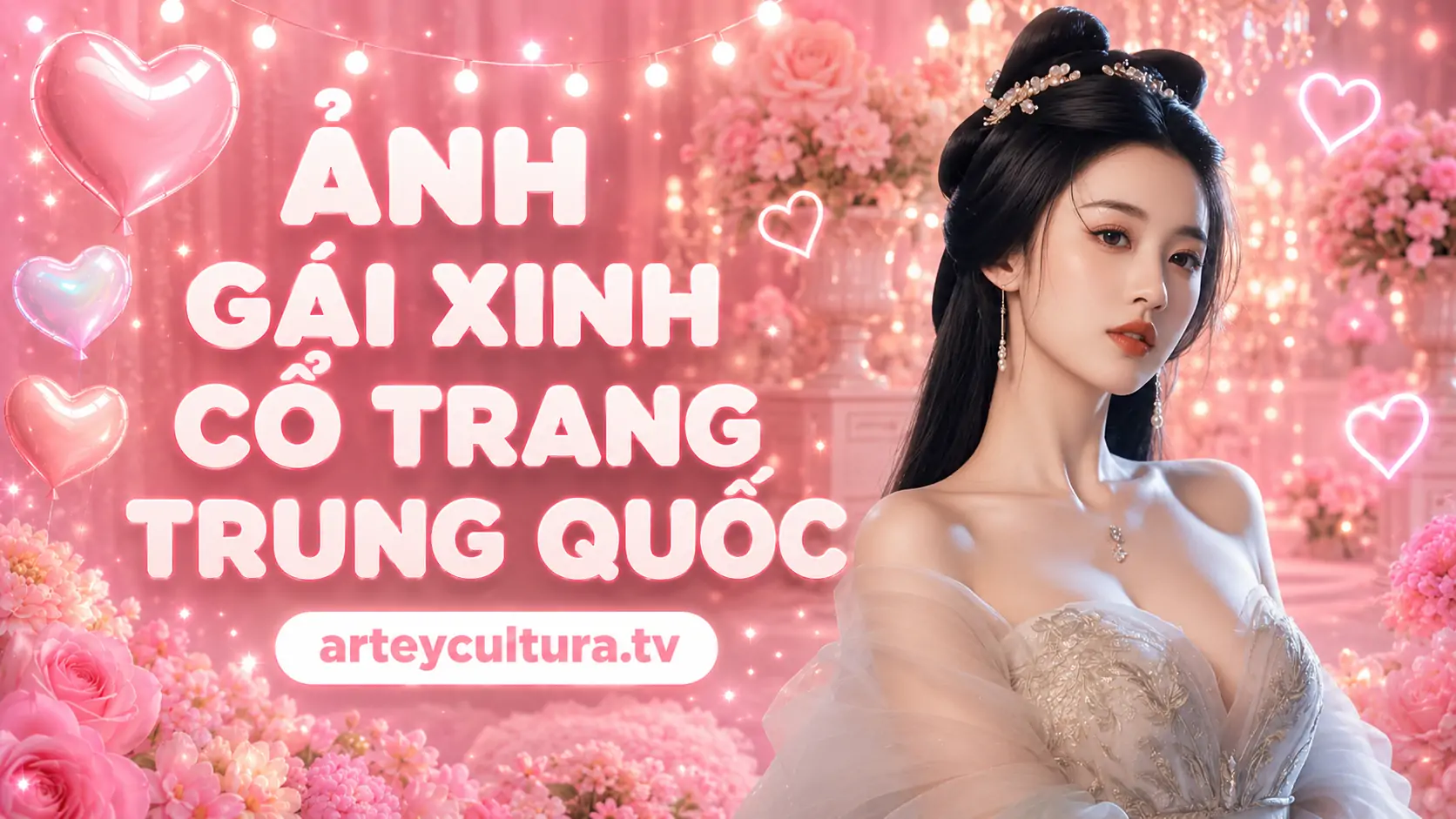95 Ảnh Gái Cổ Trang Trung Quốc xinh đẹp với hán phục diễm lệ, tóc búi cầu kỳ và nét hoa nhường nguyệt thẹn