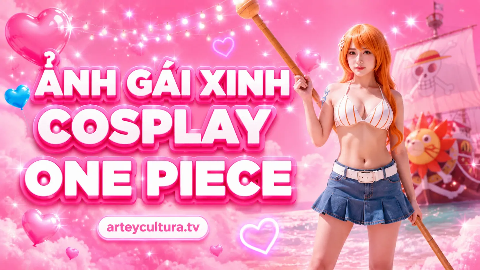 81 Ảnh Gái Xinh Cosplay One Piece đẹp nổi bật nhờ trang phục rực màu, tóc đẹp và thần thái sống động