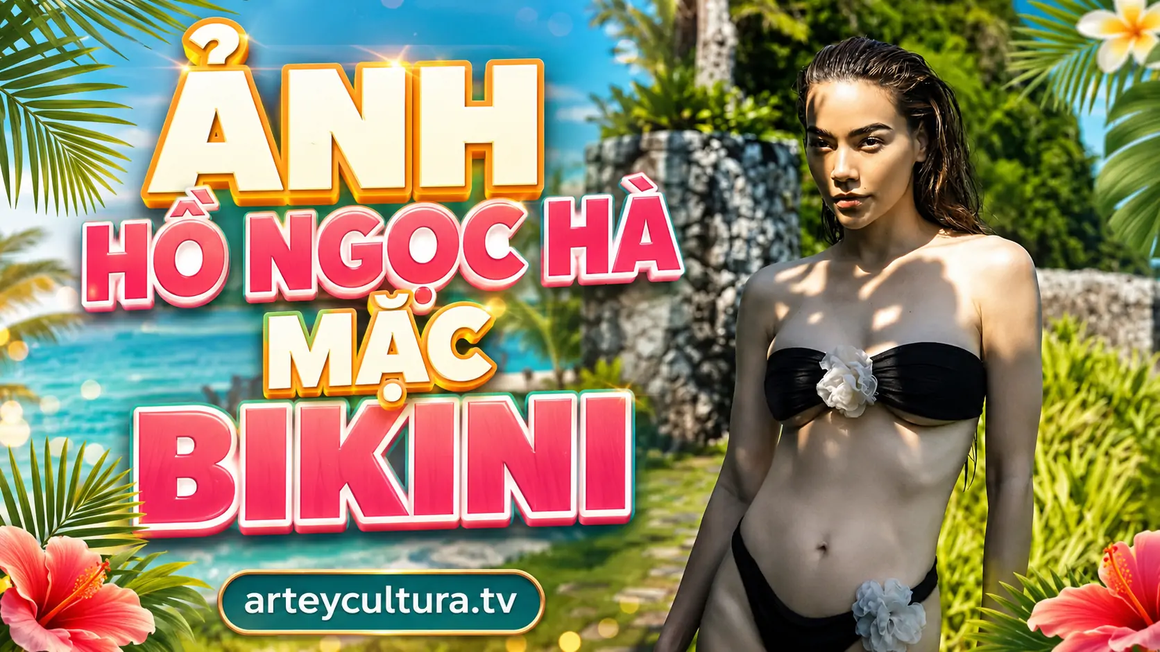 57 Ảnh Hồ Ngọc Hà mặc Bikini Sexy tuyệt hảo với gu thời trang biển tinh tế, quyến rũ và rất cuốn